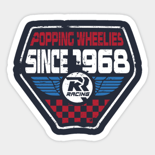 Popping Wheelies Since 1968 Sticker